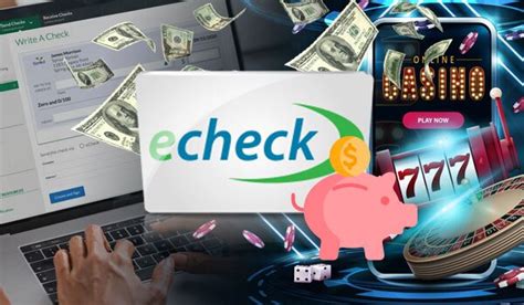 Best eCheck Casino Sites in 2024: Top Casinos That Accept eCheck.